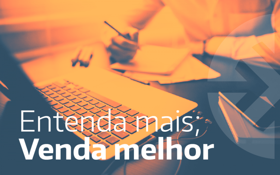 x entender mais para vender melhor