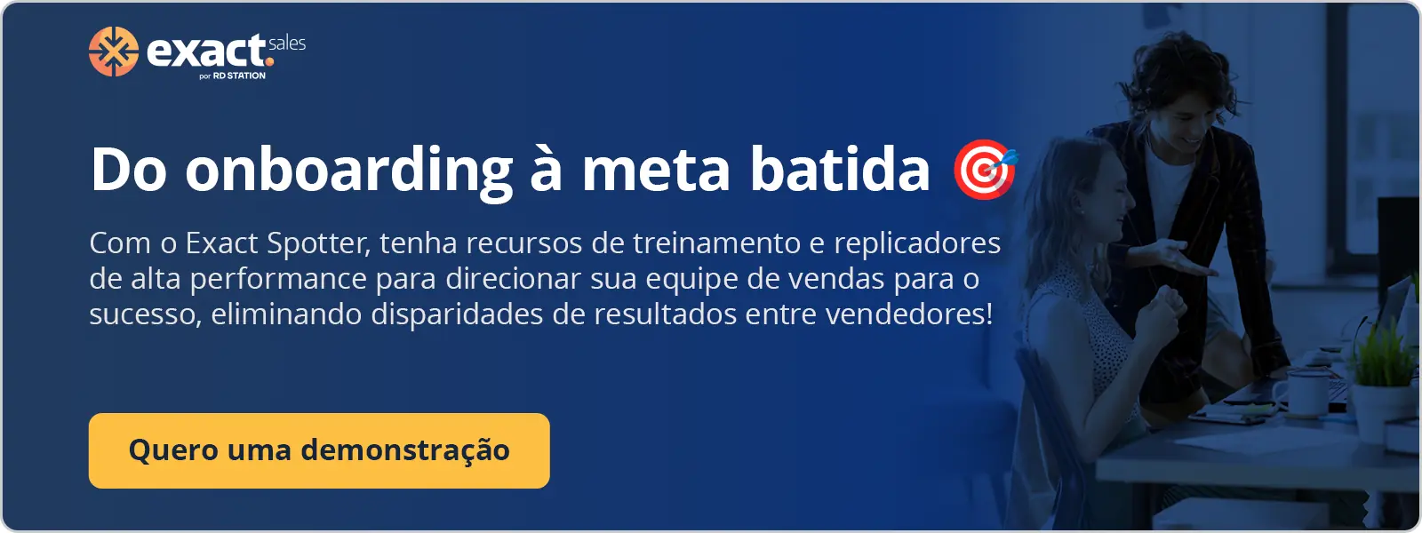 Do onboarding à meta batida, clique aqui e agende uma demonstração do nosso software de vendas!